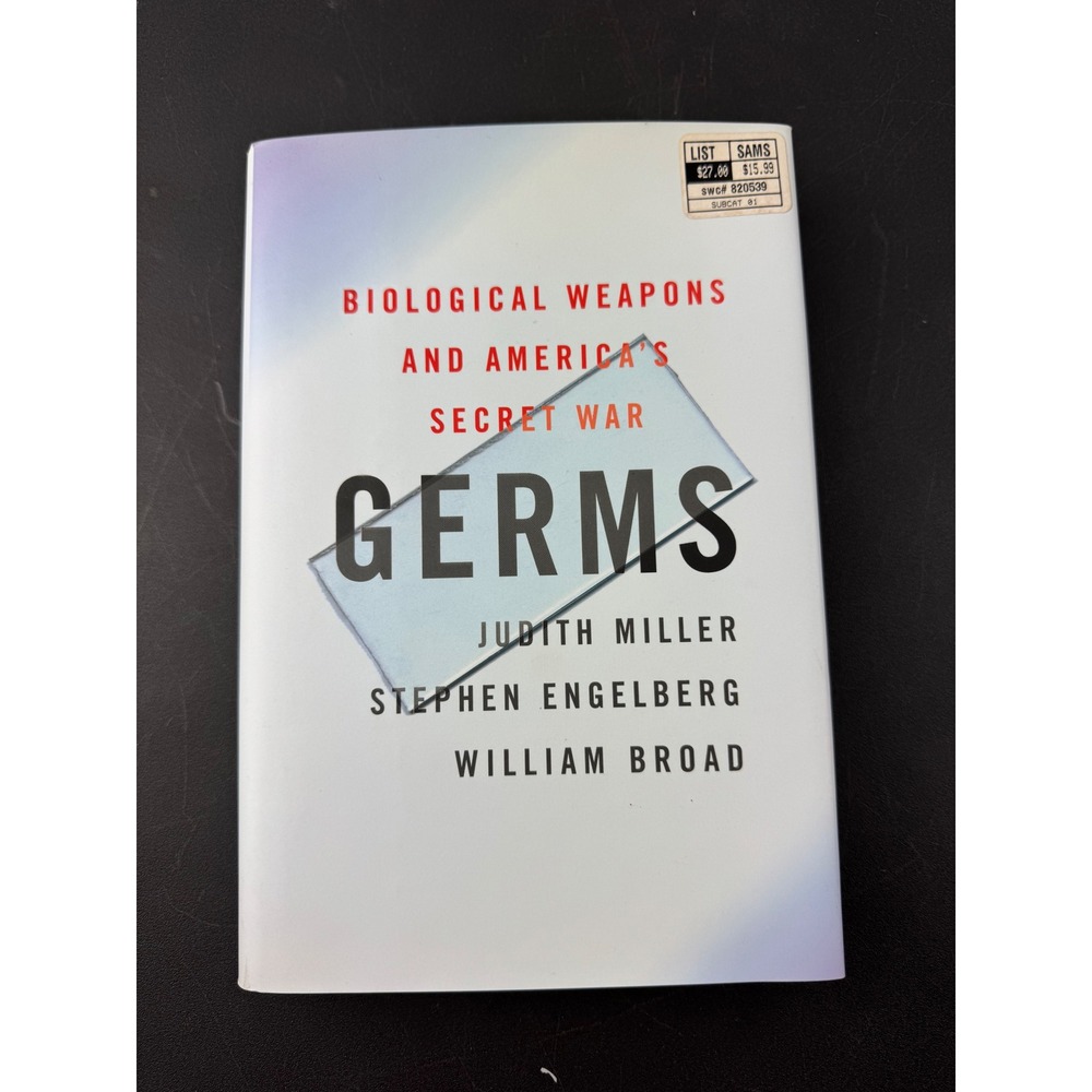 Germs Biological Weapons and Americas Secret War Judith Miller Hardcover 2001